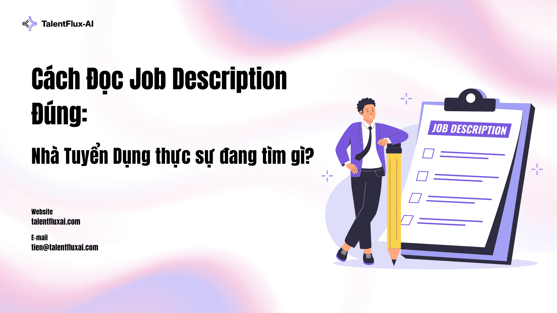 Cách Đọc Job Description Đúng: Nhà Tuyển Dụng Thực Sự Đang Tìm Gì?