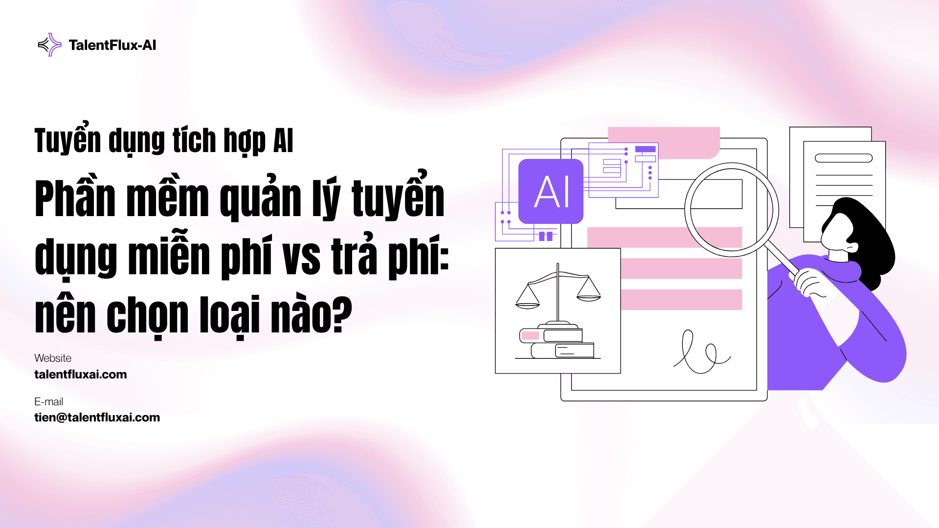 Phần mềm quản lý tuyển dụng miễn phí vs trả phí: Doanh nghiệp nên chọn loại nào?