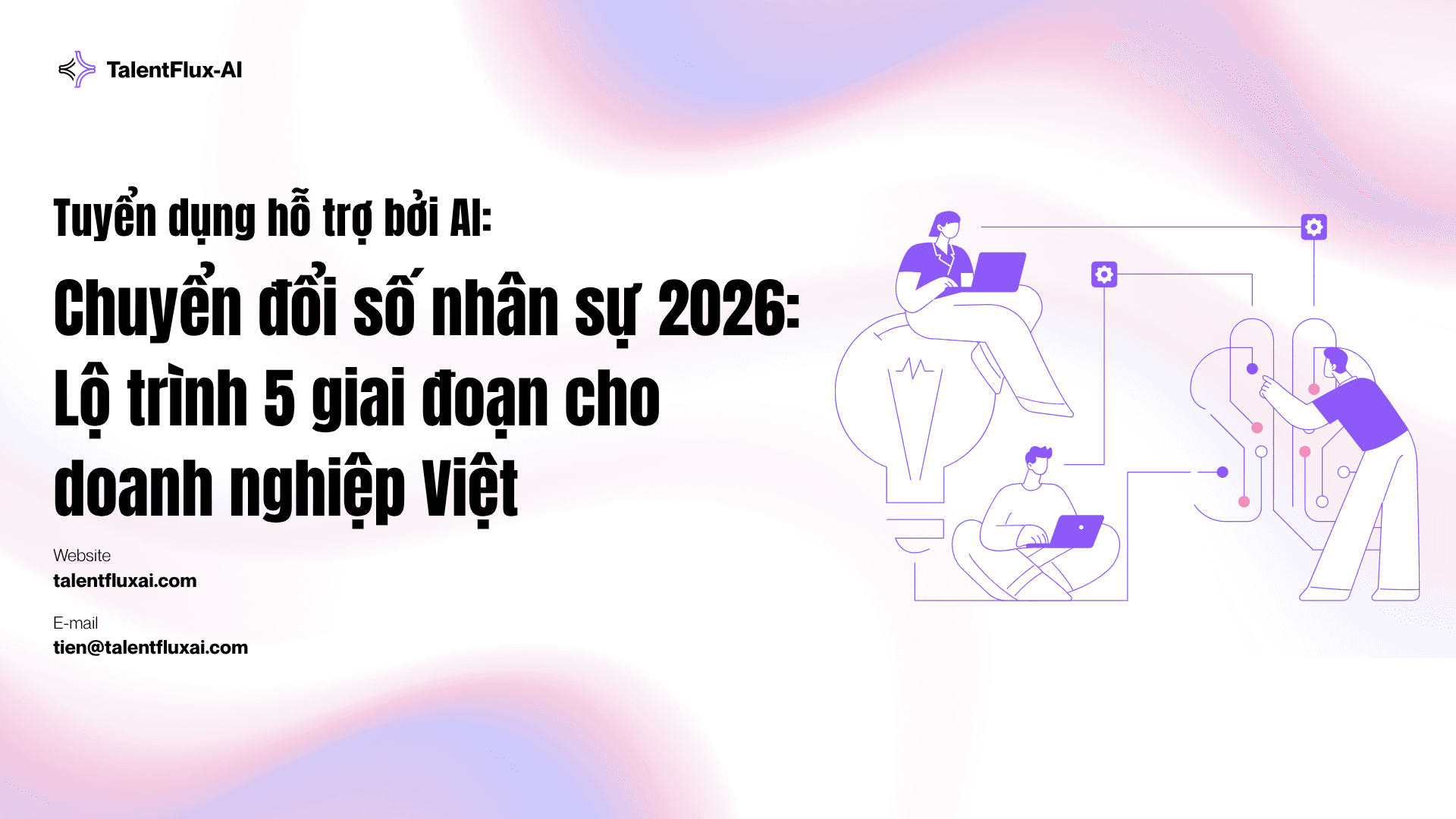 Chuyển đổi số nhân sự 2026: Lộ trình 5 giai đoạn cho doanh nghiệp Việt