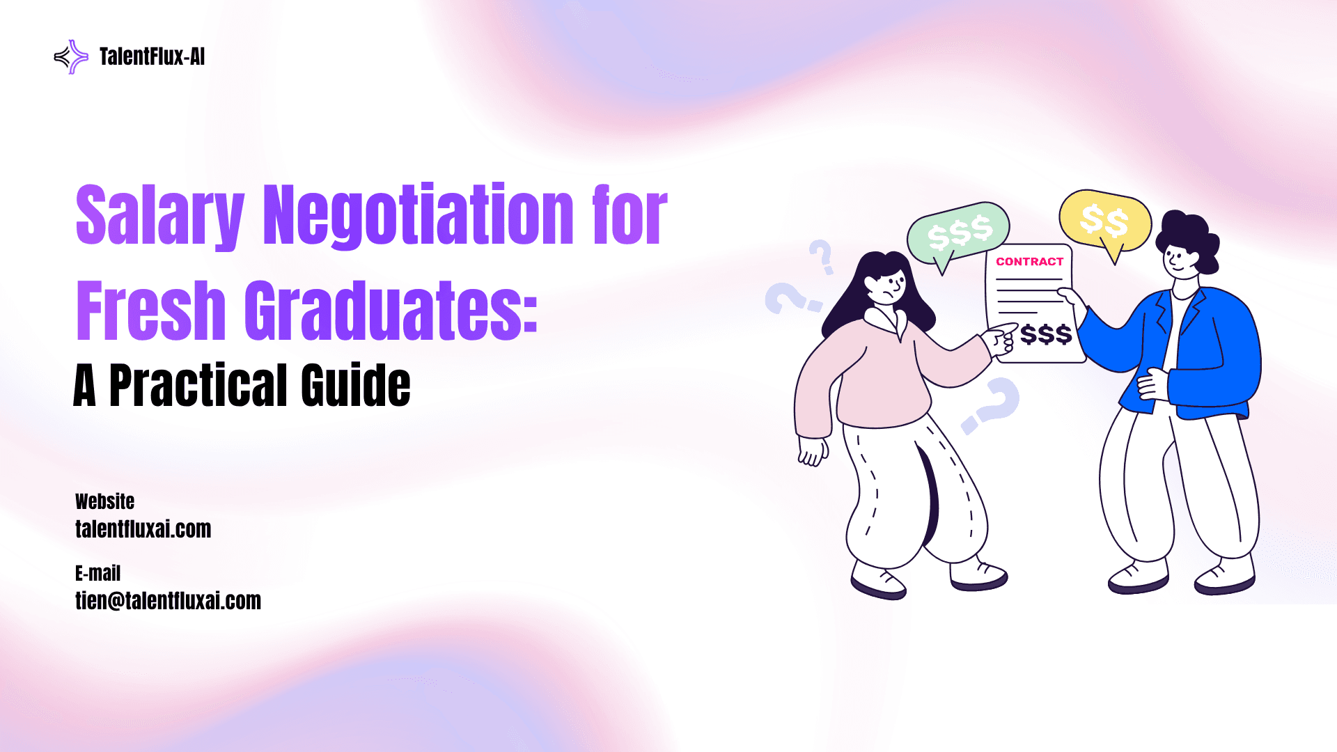 Salary Negotiation for Fresh Graduates: A Practical Guide