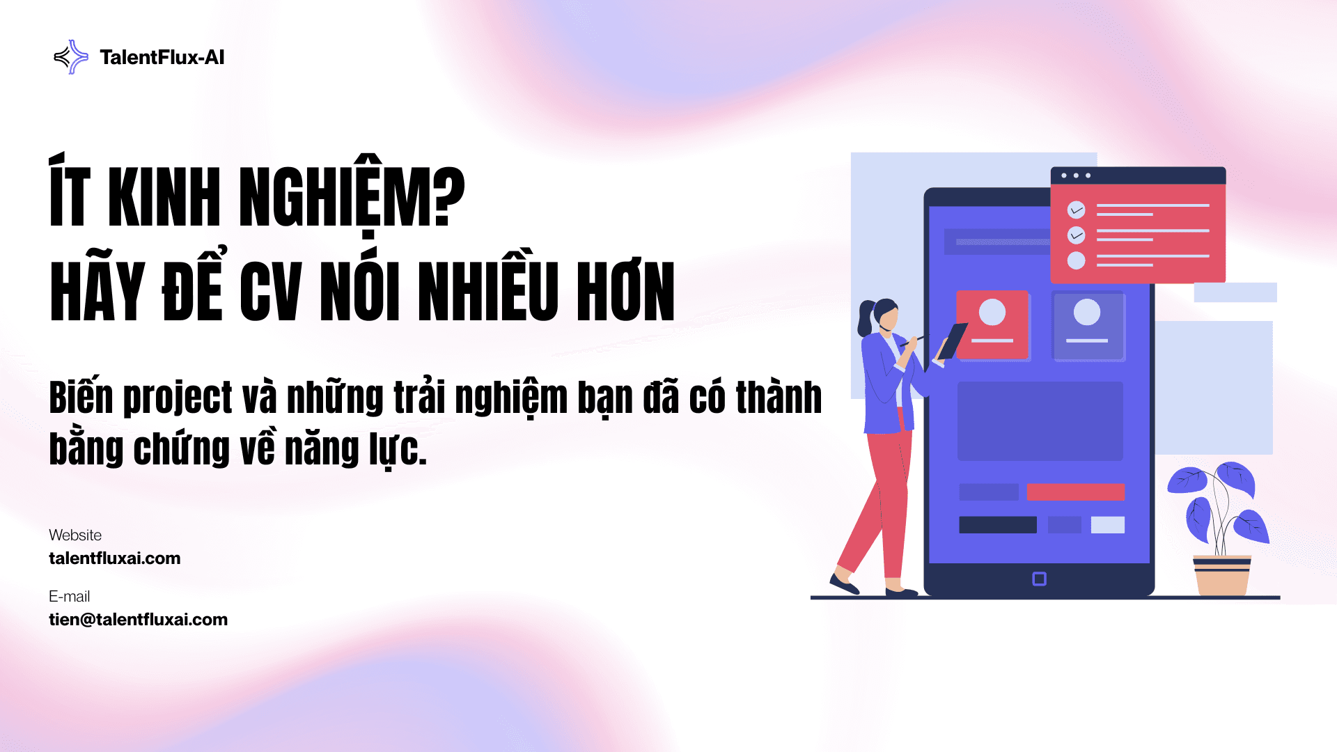 CV Không Có Nhiều Kinh Nghiệm? Đây Là Cách Khiến Recruiter Hiểu Bạn Có Gì