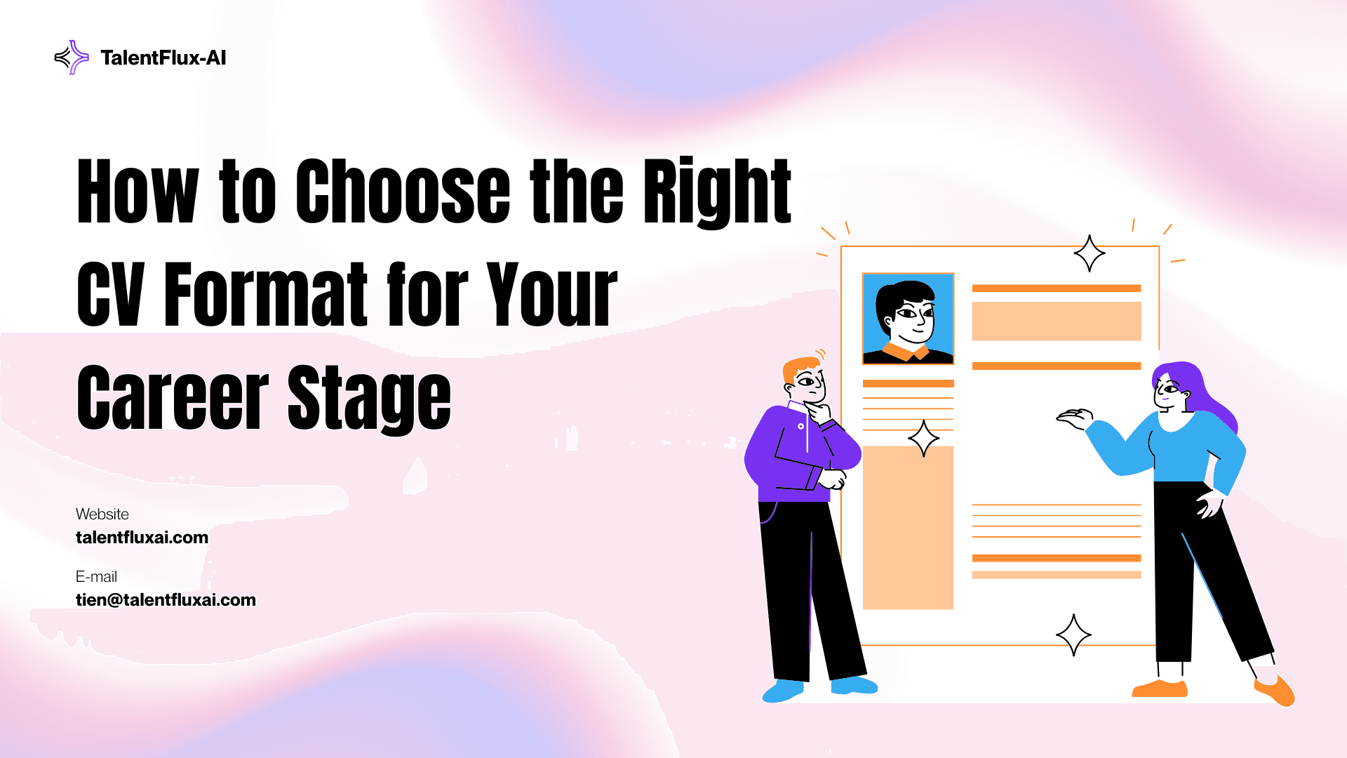 How to Choose the Right CV Format for Your Career Stage