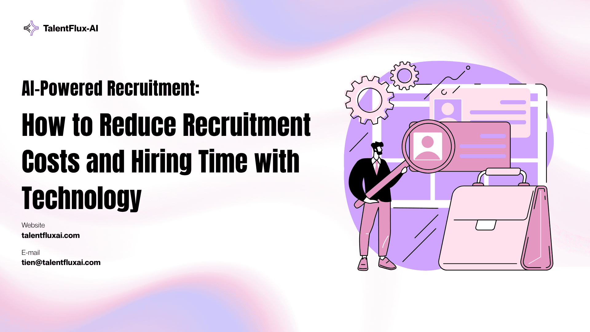 How to Reduce Recruitment Costs and Hiring Time with Technology